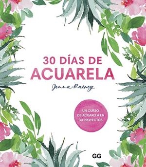 30 DÍAS DE ACUARELA | 9788425232008 | RAINEY, JENNA