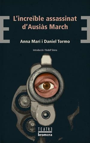 L'INCREÏBLE ASSASSINAT D'AUSIÀS MARCH | 9788490264164 | MARÍ AGUILAR, ANNA/TORMO MARTÍNEZ, DANIEL