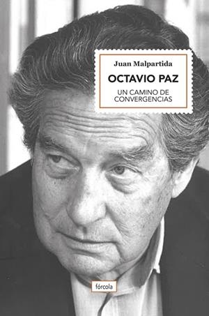 OCTAVIO PAZ | 9788417425487 | MALPARTIDA ORTEGA (1956-), JUAN
