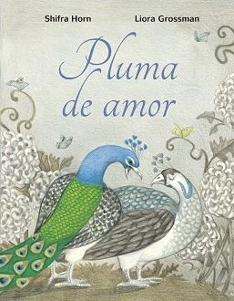 PLUMA DE AMOR | 9788491453451 | HORN, SHIFRA