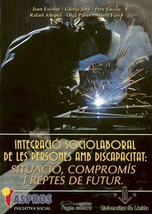 INTEGRACIO SOCIOLABORAL DE LES P | 9788479359010 | DIVERSOS