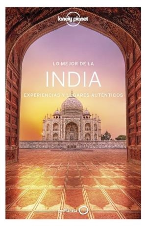 LO MEJOR DE LA INDIA 1 | 9788408216674 | MAHAPATRA, ANIRBAN/BINDLOSS, JOE/BROWN, LINDSAY/ELLIOTT, MARK/HARDING, PAUL/MAYHEW, BRADLEY/MCCROHAN