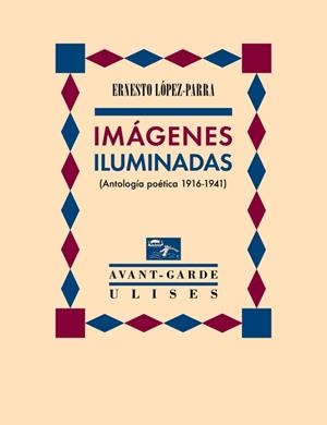 IMÁGENES ILUMINADAS | 9788416300747 | LÓPEZ-PARRA, ERNESTO