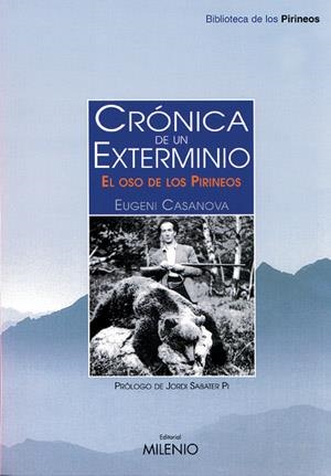 CRONICA DE UN EXTERMINIO -EL OSO | 9788497430227 | CASANOVA, EUGENI