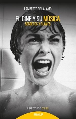 EL CINE Y SU MÚSICA | 9788432152269 | DEL ÁLAMO CABALLERO, LAMBERTO