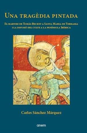 UNA TRAGÈDIA PINTADA | 9788412135923 | SÁNCHEZ MÁRQUEZ, CARLES