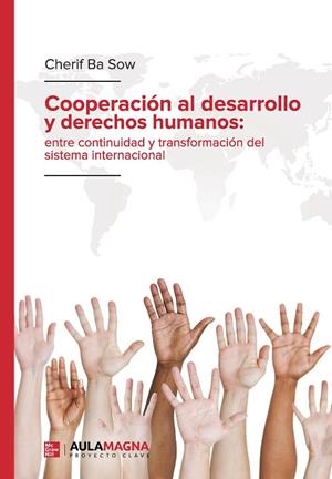 COOPERACIÓN AL DESARROLLO Y DERECHOS HUMANOS: | 9788417979003 | BA SOW, CHERIF