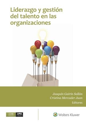 LIDERAZGO Y GESTIÓN DEL TALENTO EN LAS ORGANIZACIONES | 9788499871875 | GAIRÍN SALLÁN, JOAQUÍN