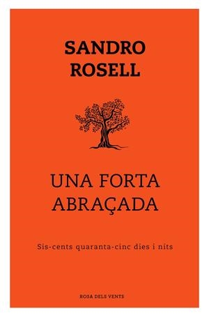 UNA FORTA ABRAÇADA | 9788417909352 | ROSELL, SANDRO