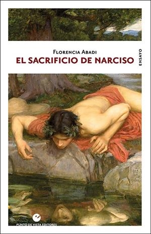 EL SACRIFICIO DE NARCISO | 9788416876914 | ABADI, FLORENCIA