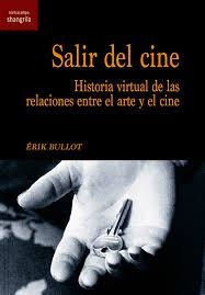 SALIR DEL CINE | 9788412002782 | BULLOT, ÉRIK