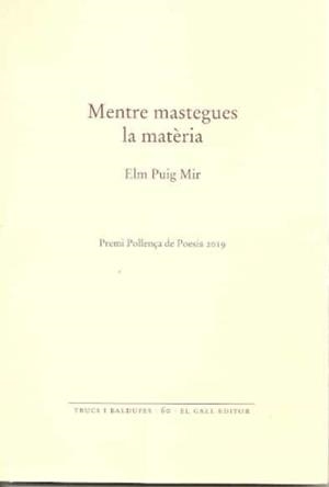 MENTRE MASTEGUES LA MATERIA | 9788416416653 | PUIG MIR, ELM