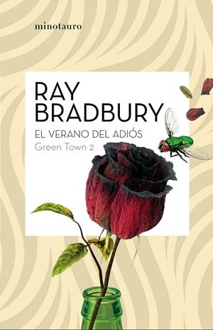 GREEN TOWN 2: EL VERANO DEL ADIÓS | 9788445009116 | BRADBURY, RAY