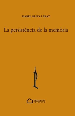 LA PERSISTÈNCIA DE LA MEMÒRIA | 9788412153354 | OLIVA I PRAT, ISABEL