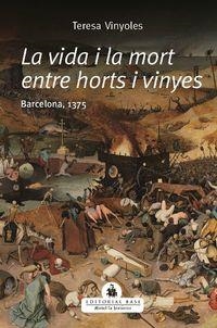 VIDA I MORT ENTRE HORTS I VINYES | 9788417759865 | AA.VV