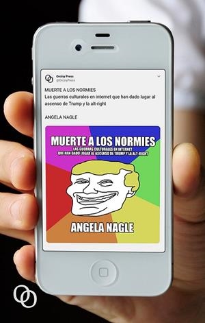 MUERTE A LOS NORMIES | 9788494756535 | NAGLE, ANGELA