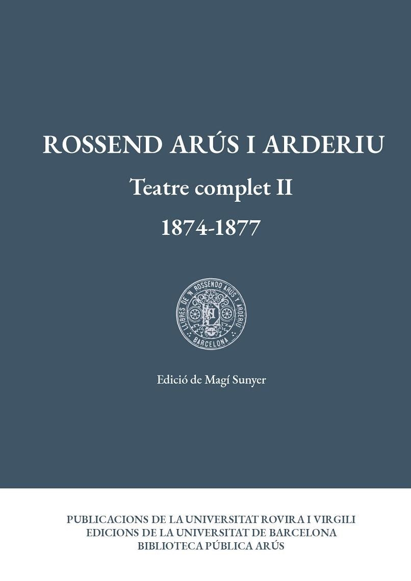 TEATRE COMPLET II (1874-1877) | 9788484248552 | ARÚS I ARDERIU, ROSSEND