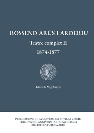 TEATRE COMPLET II (1874-1877) | 9788484248552 | ARÚS I ARDERIU, ROSSEND
