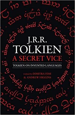 A SECRET VICE: TOLKIEN ON INVENTED LANGUAGES | 9780008131418