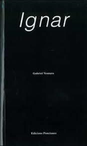 IGNAR | 9788472269583 | GABRIEL VENTURA