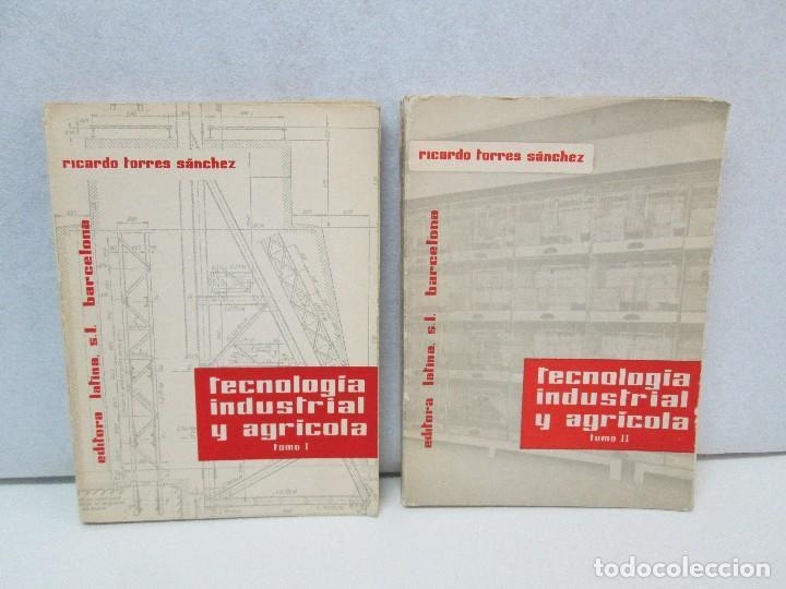 TECNOLOGIA INDUSTRIAL Y AGRICOLA TOMO II *** SEGONA MA | 9999900004694 | TORRES SANCHEZ, RICARDO