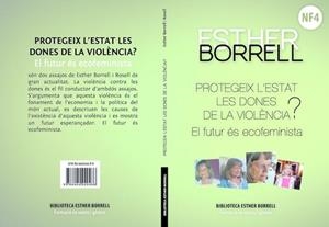 PROTEGEIX L'ESTAT LES DONES DE LA VIOLÈNCIA NF4 | 9788494920486 | BORRELL ROSELL, ESTHER