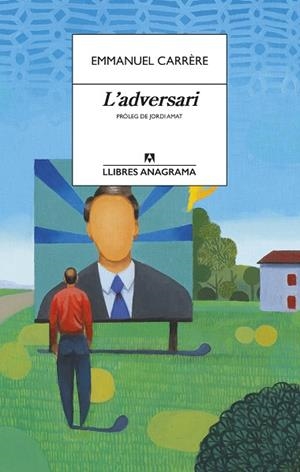 L'ADVERSARI | 9788433915849 | CARRÈRE, EMMANUEL