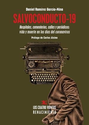 SALVOCONDUCTO-19 | 9788418387098 | RAMÍREZ GARCÍA-MINA, DANIEL