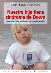 NUESTRA HIJA TIENE SINDROME DE D | 9788449312434 | ROGERS, CH. Y DOLVA,