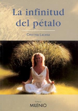 INFINITUD DEL PETALO, LA | 9788497430302 | LACASA, CRISTINA