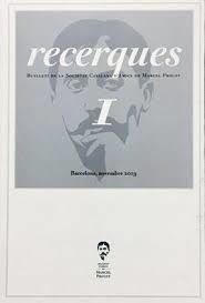 RECERQUES 1. BUTLLETÍ DE LA SOCIETAT CATALANA D'AMICS DE MARCEL PROUST I  | 9999900004892 | SOCIETAT CATALANA AMICS MARCEL PROUST