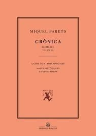 CRÒNICA. VOLUM III | 9788472268500 | PARETS, MIQUEL