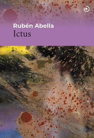 ICTUS | 9788415740650 | FERNÁNDEZ ABELLA, RUBÉN