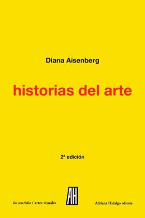 HISTORIAS DEL ARTE - NE | 9788416287604 | AISENBERG DIANA