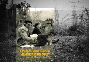 FLORENCI BOSCH I TUBAU. MEMÒRIA D'UN OBLIT | 9780244862220 | MUÑOZ DÍAZ, JOSÉ LUÍS