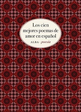 LOS CIEN MEJORES POEMAS DE AMOR EN ESPAÑOL | 9788490656808 | VARIOS AUTORES
