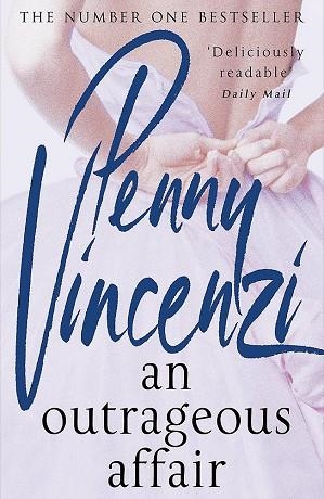 AN OUTRAGEOUS AFFAIR | 9780755333189 | VINCENZI, PENNY
