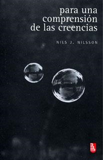 PARA UNA COMPRENSION DE LAS CREENCIAS | 9786071663221 | NILSSON, NILS J.