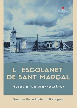 L ESCOLANET DE SANT MARÇAL | 9788413744117 | JAUME FERNÁNDEZ I BALAGUER