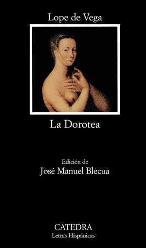 LA DOROTEA | 9788437614137 | VEGA, LOPE DE