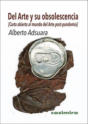 DEL ARTE Y SU OBSOLESCENCIA | 9788417930264 | ADSUARA VEHÍ, ALBERTO