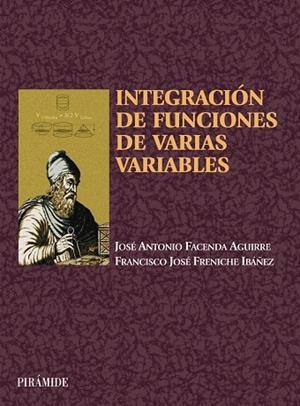 INTEGRACIËN DE FUNCIONES VARIAS | 9788436816655 | FACENDA AGUIRRE, JOSé ANTONIO/FRENICHE IBáñEZ, FRANCISCO JOSé
