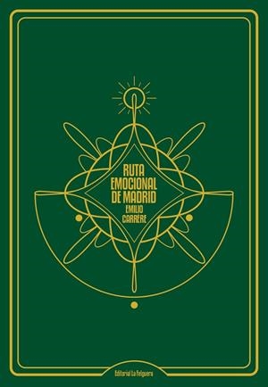 RUTA EMOCIONAL DE MADRID | 9788412261011 | CARRERE EMILIO