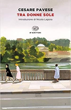 TRA DONNE SOLE (EN ITALIA) | 9788806245917 | PAVESE, CESARE