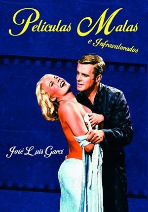 PELICULAS MALAS | 9788418181139 | GARCI JOSÉ LUIS