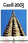 CALENDARI GAUDI 2003 -CD- | 9788473068093 | DIVERSOS