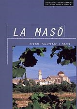 MASO, LA | 9788495684868 | VALLVERDú I MARTí, ROBERT