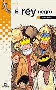 REY NEGRO, EL -GRUMETES- | 9788424686666 | PONS, PONÞ