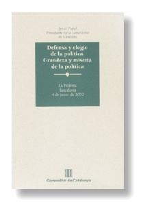 DEFENSA Y ELOGIO DE LA POLITICA | 9788439358558 | PUJOL, JORDI