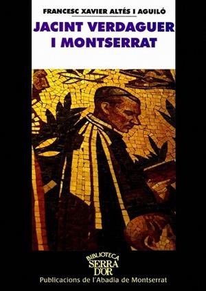 JACINT VERDAGUER I MONTSERRAT | 9788484154372 | ALTÚS I AGUIL¾, FRAN